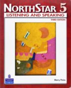 NORTHSTAR, LISTENING AND SPEAKING 5 WITH MYNORTHSTARLAB