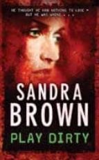 play dirty-sandra brown-9780340923627 play dirty-sandra brown-9780340923627