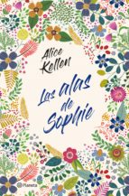 Las alas de Sophie : Kellen, Alice: : Libros