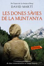 les dones savies de la muntanya-david marti-9788416334827 les dones savies de la muntanya-david marti-9788416334827