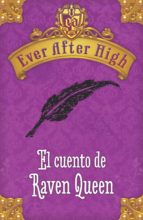 ever after high. el cuento de raven queen (ebook)-9788420416427 ever after high. el cuento de raven queen (ebook)-9788420416427