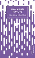 primera memoria-ana maria matute-9788423353927 primera memoria-ana maria matute-9788423353927