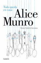 todo queda en casa (ebook)-alice munro-9788426422927 todo queda en casa (ebook)-alice munro-9788426422927