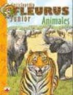 enciclopedia fleurus junior: animales-9788427867727 enciclopedia fleurus junior: animales-9788427867727