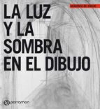 la luz y la sombra en el dibujo-9788434227927 la luz y la sombra en el dibujo-9788434227927