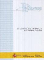 ley 22/2015, de 20 de julio, de auditoría de cuentas-ministerio de hacienda-9788447608027 ley 22/2015, de 20 de julio, de auditoría de cuentas-ministerio de hacienda-9788447608027