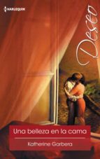 una belleza en la cama (ebook)-katherine garbera-9788468790527 una belleza en la cama (ebook)-katherine garbera-9788468790527
