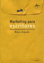 marketing para escritores-neus arques salvador-9788484284727 marketing para escritores-neus arques salvador-9788484284727