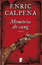 memòria de sang (ebook)-enric calpena-9788490193327 memòria de sang (ebook)-enric calpena-9788490193327