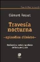 travesia nocturna-clement rosset-9788493528027 travesia nocturna-clement rosset-9788493528027