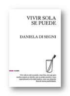 vivir sola se puede-daniela di segni-9788494426827 vivir sola se puede-daniela di segni-9788494426827