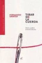 tirar de la cuerda-fernando savater-9788495430427 tirar de la cuerda-fernando savater-9788495430427