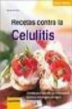Recetas contra la celulitis Leer la descarga de un libro