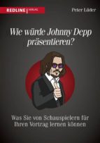 wie würde johnny depp präsentieren? (ebook)-peter lüder-9783864146237 wie würde johnny depp präsentieren? (ebook)-peter lüder-9783864146237