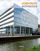 corporate architecture (ed. bilingüe español-ingles)-9788415829737 corporate architecture (ed. bilingüe español-ingles)-9788415829737