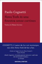 nova york es una finestra sense cortines-paolo cognetti-9788417181437 nova york es una finestra sense cortines-paolo cognetti-9788417181437