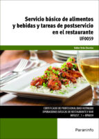 uf0059 - servicio basico de alimentos y bebidas y tareas de postservicio en el restaurante-esther urda chamizo-9788428396837 uf0059 - servicio basico de alimentos y bebidas y tareas de postservicio en el restaurante-esther urda chamizo-9788428396837