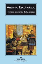 historia elemental de las drogas-antonio escohotado-9788433966537 historia elemental de las drogas-antonio escohotado-9788433966537