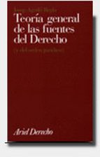 teoria general de las fuentes del derecho (y del orden juridico)-josep aguilo regla-9788434416437 teoria general de las fuentes del derecho (y del orden juridico)-josep aguilo regla-9788434416437