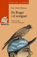 en roger i el xoriguer-pere marti i bertran-9788448924737 en roger i el xoriguer-pere marti i bertran-9788448924737