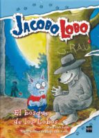 jacobo lobo 4 :el bosque de los lobos-paul van loon-9788467541137 jacobo lobo 4 :el bosque de los lobos-paul van loon-9788467541137