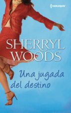 una jugada del destino (ebook)-sherryl woods-9788468734637 una jugada del destino (ebook)-sherryl woods-9788468734637