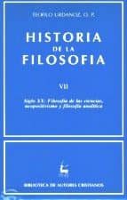 siglo xx : filosofia de las ciencias, neopositivismo y filosofia analitica-teofilo urdanoz-9788479143237 siglo xx : filosofia de las ciencias, neopositivismo y filosofia analitica-teofilo urdanoz-9788479143237