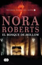 el bosque de hollow: trilogia el signo del siete ii-nora roberts-9788483651537 el bosque de hollow: trilogia el signo del siete ii-nora roberts-9788483651537