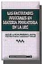 las facultades judiciales en materia probatoria en la lec-jose francisco etxeberria guridi-9788484427537 las facultades judiciales en materia probatoria en la lec-jose francisco etxeberria guridi-9788484427537