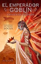 el emperador goblin (ebook)-katherine addison-9788491644637 el emperador goblin (ebook)-katherine addison-9788491644637