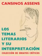 los temas literarios y su interpretación (ebook)-rafael cansinos assens-9788493951337 los temas literarios y su interpretación (ebook)-rafael cansinos assens-9788493951337