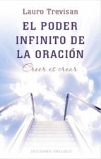 el poder infinito de la oracion-lauro trevisan-9788497777537 el poder infinito de la oracion-lauro trevisan-9788497777537