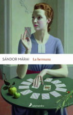 la hermana-sandor marai-9788498386837 la hermana-sandor marai-9788498386837