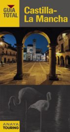 castilla-la mancha 2016 (guia total)-fernando de giles pacheco-9788499357737 castilla-la mancha 2016 (guia total)-fernando de giles pacheco-9788499357737