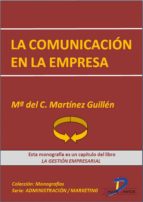 la comunicación en la empresa (ebook)-maria del carmen martínez guillén-9788499694337 la comunicación en la empresa (ebook)-maria del carmen martínez guillén-9788499694337