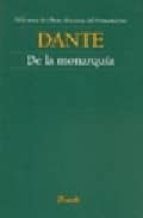 DE LA MONARQUIA DANTE ALIGHIERI Casa del Libro