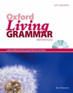 OXFORD LIVING GRAMMAR ELEMENTARY STUDENT S BOOK WITH CD-ROM