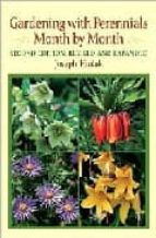 Gardening with perennials month by month 978-0881926347 MOBI TORRENT por Joseph hudak