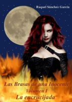 las brasas de una inocente volumen 1 la encrucijada (ebook)-raquel sanchez garcia-9781491222447 las brasas de una inocente volumen 1 la encrucijada (ebook)-raquel sanchez garcia-9781491222447