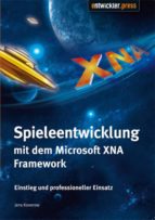 spieleentwicklung mit dem microsoft xna framework (ebook)-jens konerow-9783868022247 spieleentwicklung mit dem microsoft xna framework (ebook)-jens konerow-9783868022247