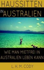 haussitten in australien (ebook)-l.h.m. cody-9783959263047 haussitten in australien (ebook)-l.h.m. cody-9783959263047