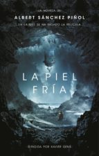 la piel fría (ebook)-albert sanchez piñol-9788420419947 la piel fría (ebook)-albert sanchez piñol-9788420419947