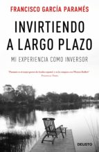 invirtiendo a largo plazo (ebook)-francisco garcia parames-9788423426447 invirtiendo a largo plazo (ebook)-francisco garcia parames-9788423426447
