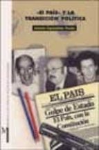 el pais y la transicion politica-antonio espantaleon peralta-9788433829047 el pais y la transicion politica-antonio espantaleon peralta-9788433829047