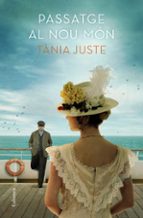 passatge al nou món-tania juste-9788466423847 passatge al nou món-tania juste-9788466423847