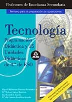 cuerpo de profesores de enseñanza secundaria: tecnologia: program acion didactica y 15 unidades didacticas de 4º de eso-9788466551847 cuerpo de profesores de enseñanza secundaria: tecnologia: program acion didactica y 15 unidades didacticas de 4º de eso-9788466551847