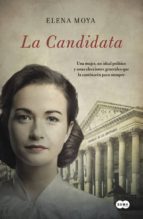 LA CANDIDATA | Elena Moya | SUMA | Casa del Libro