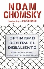 optimismo contra el desaliento (ebook)-noam chomsky-c. j. polychroniou-9788490698747 optimismo contra el desaliento (ebook)-noam chomsky-c. j. polychroniou-9788490698747