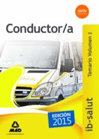 CONDUCTOR/A DEL SERVICIO DE SALUD DE LAS ISLAS BALEARES. TEMARIO VOLUMEN 2