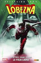 lobezna 6: la vieja laura-9788491676447 lobezna 6: la vieja laura-9788491676447